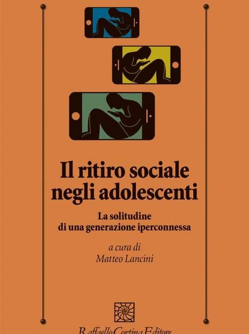 Il ritiro sociale negli adolescenti – La solitudine di una generazione iperconnessa