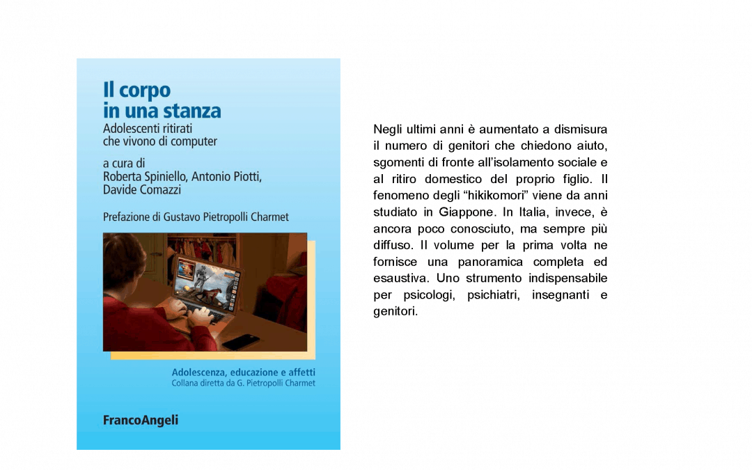 Il corpo in una stanza. Adolescenti ritirati che vivono di computer