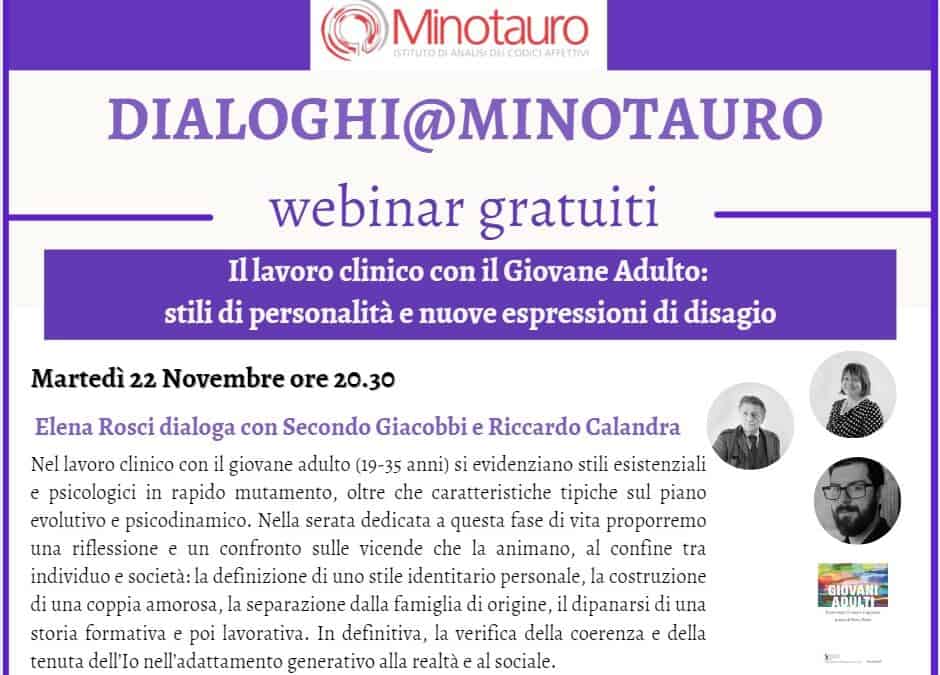 Il lavoro clinico con il giovane adulto. Stili di personalità e nuove espressioni di disagio – Dialoghi@Minotauro