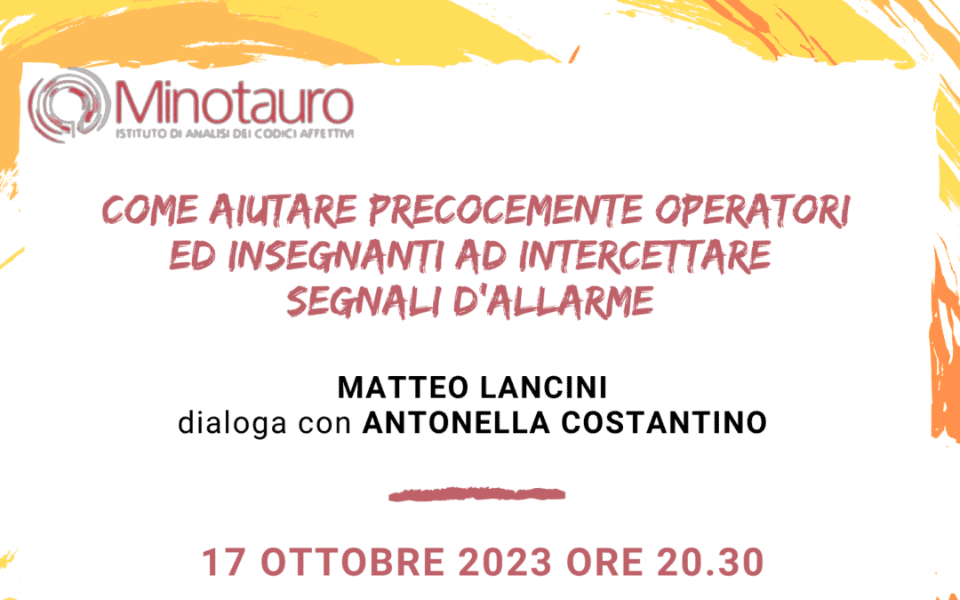 Come aiutare operatori ed insegnanti ad intercettare segnali d’allarme